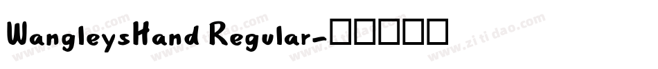 WangleysHand Regular字体转换